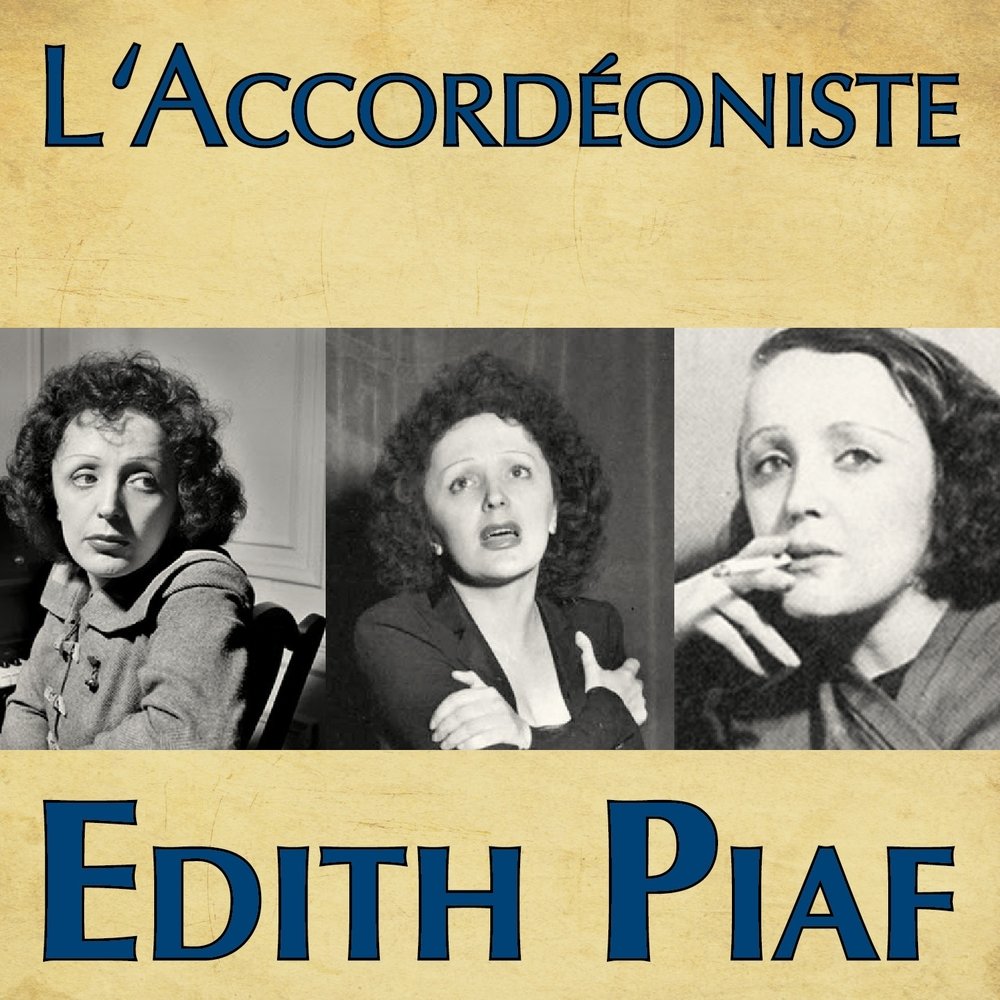 Эдит слово. Piaf. Песни Эдит Пиаф альбомы. L accordeoniste. Обложки альбомов Пиаф.