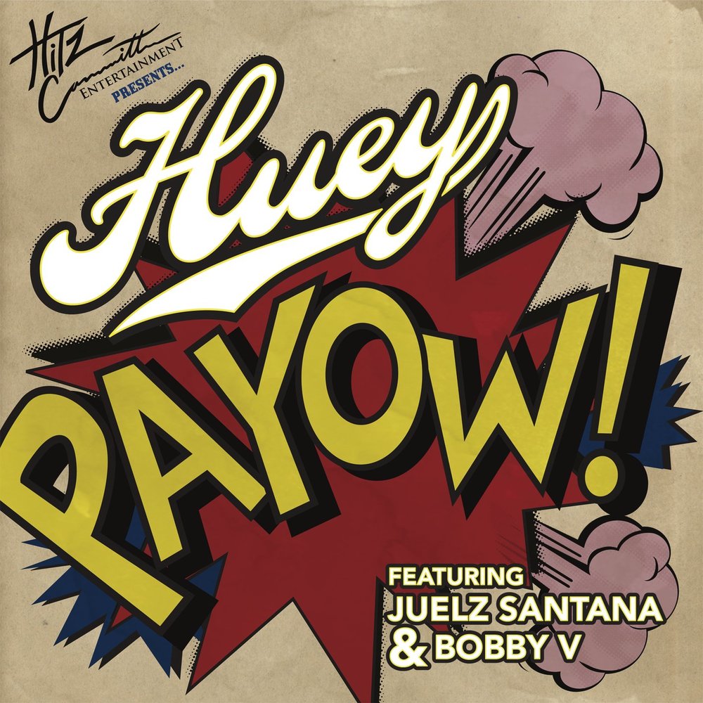 Huey - Payow Huey - Payow