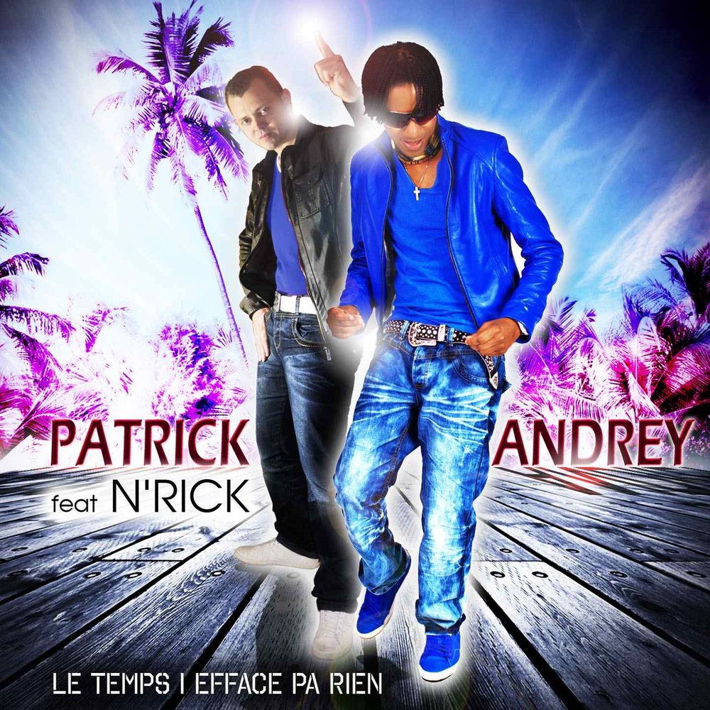 Andrey and Patrick. Патрик Андреев. Crazy in Love Patrick and Andrey. Песня le temps