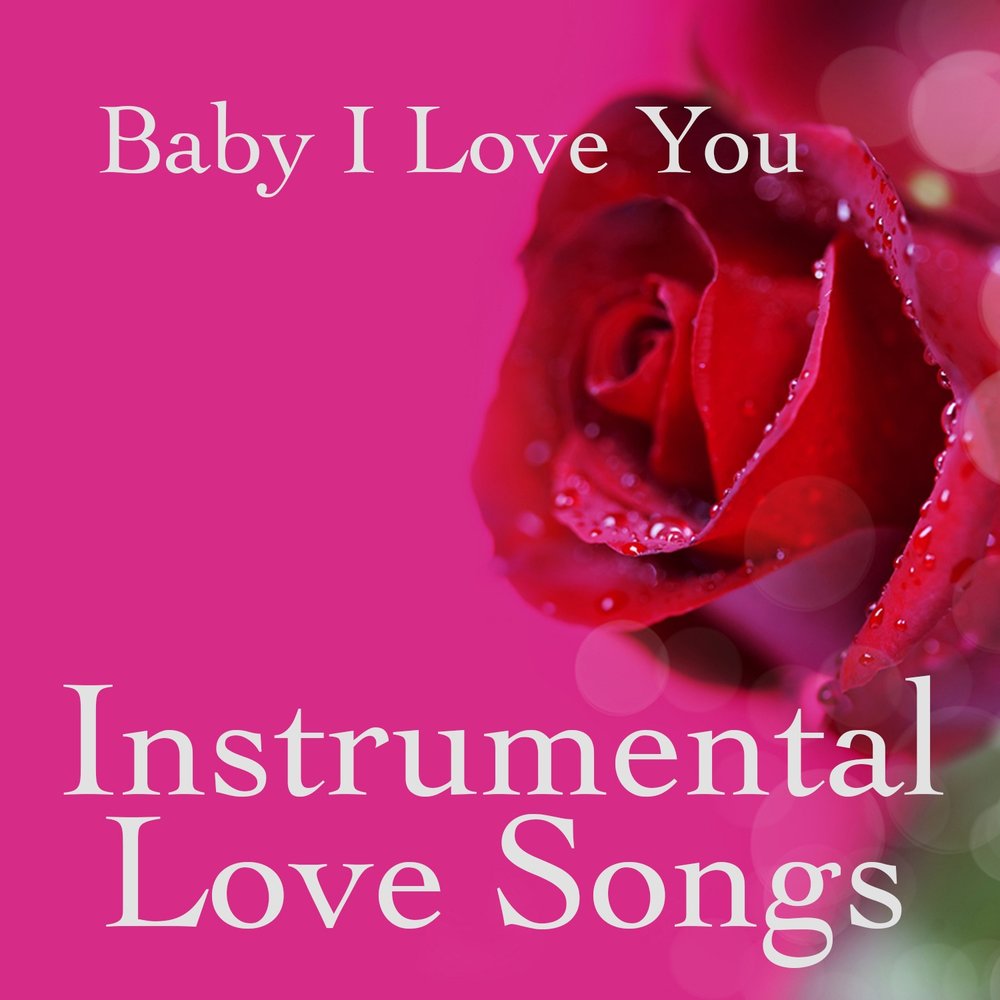 Baby i m loving you. Lovely Instrumental. You were Loved (Instrumental). Lexi Loves you Instrumental. Песня the Red means i Love you.