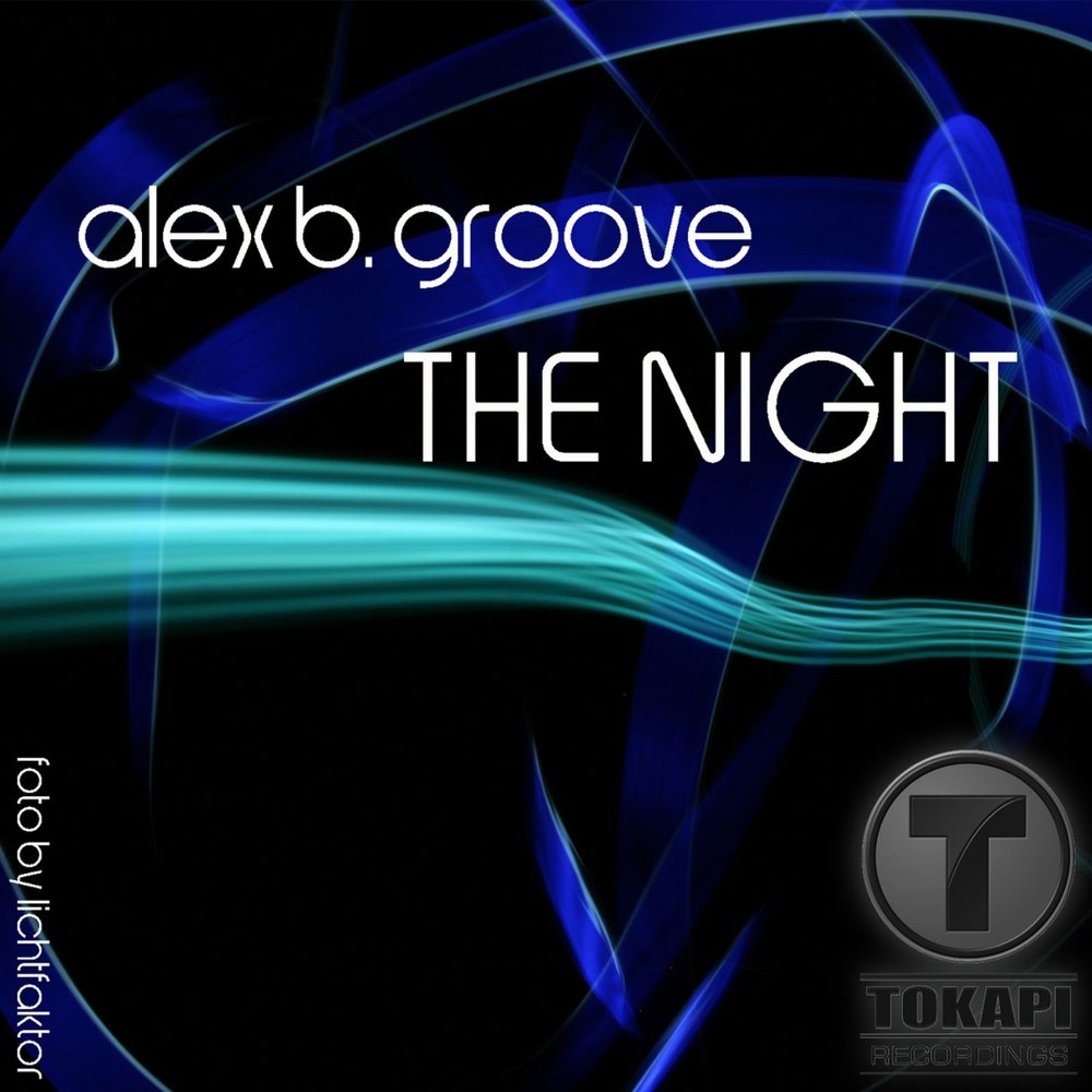 Alex ночь. Alex Groove. Alex Night. Слушать the Nights. Алекс Найт "моя песня".