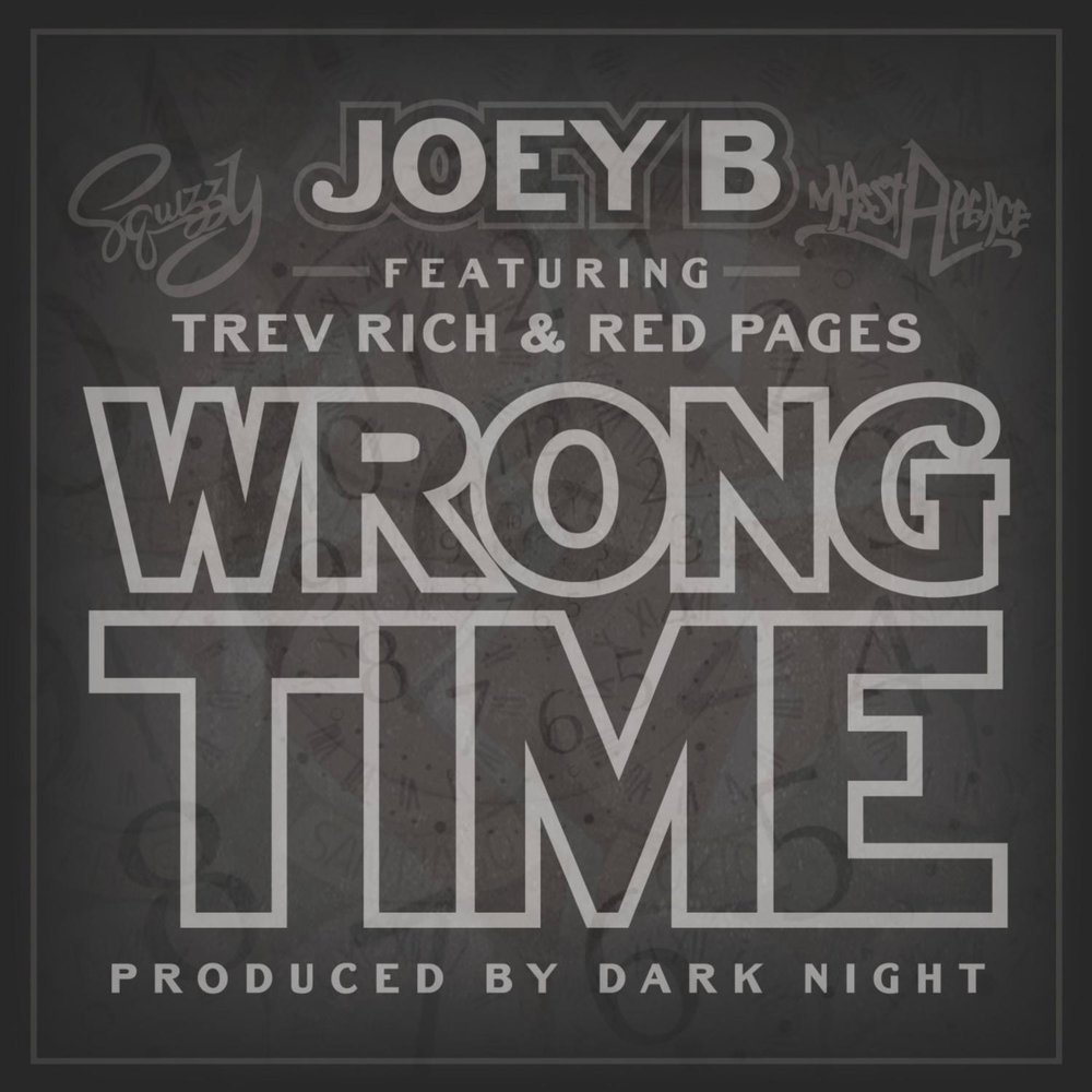 Wrong time. Joey b. Red Page. Misplaced in time. Red pages