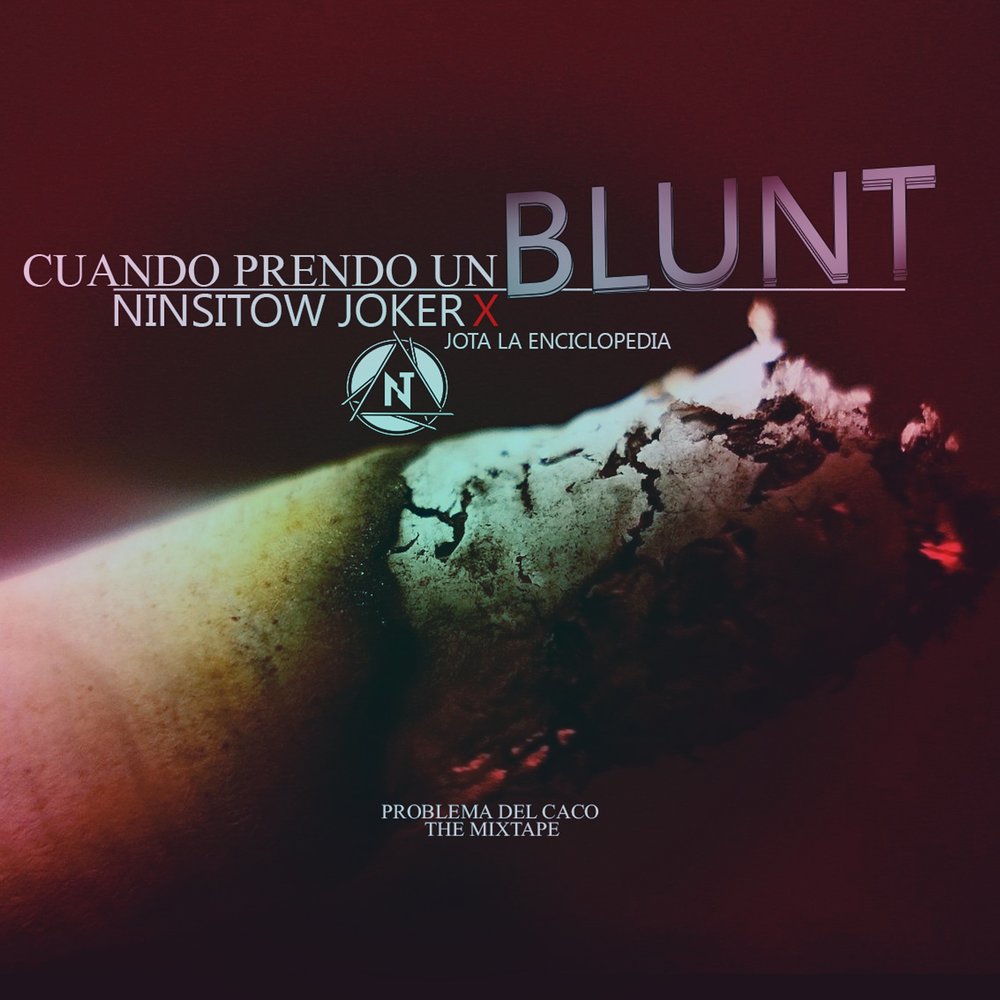  Ninsitow Joker - Un Blunt 	  M1000x1000