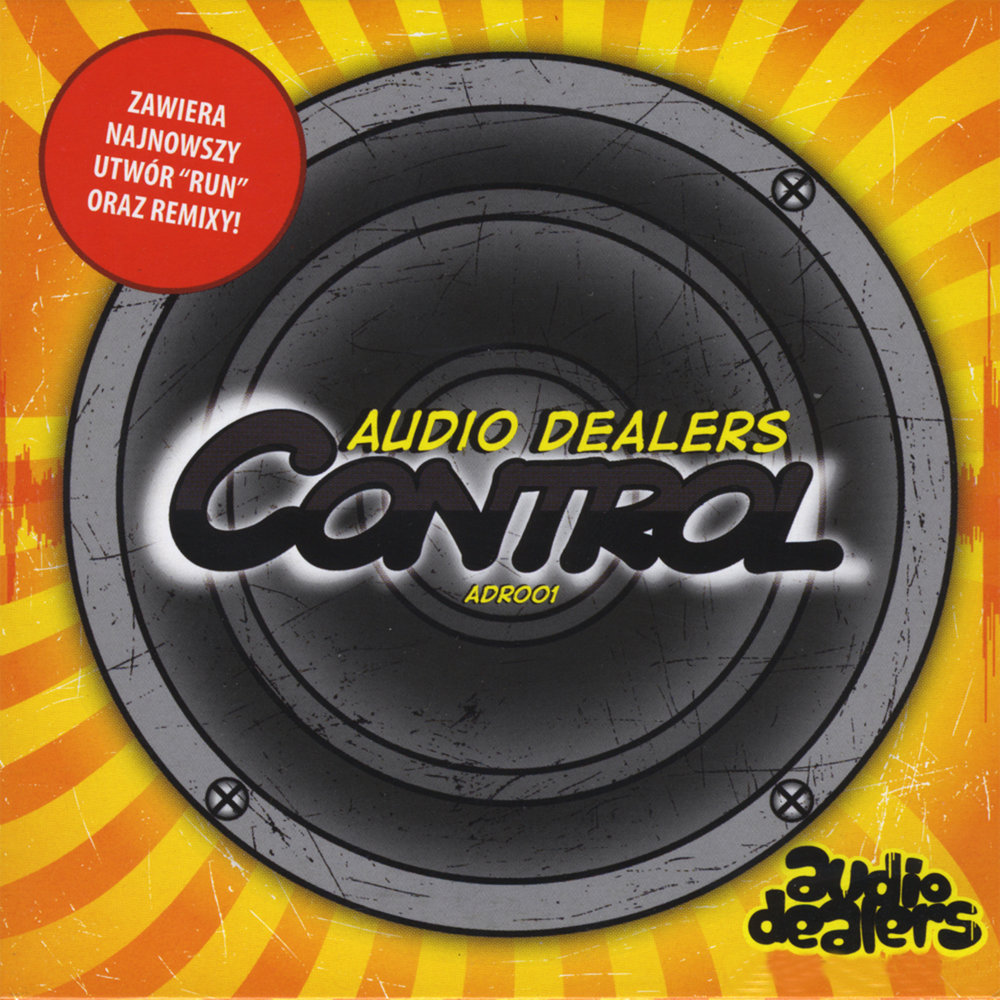 Run a deal. Audio Dealer. Control (DJ'S Version) Audio Dealers. Control (Blaze Drum'n'Bass Mix).