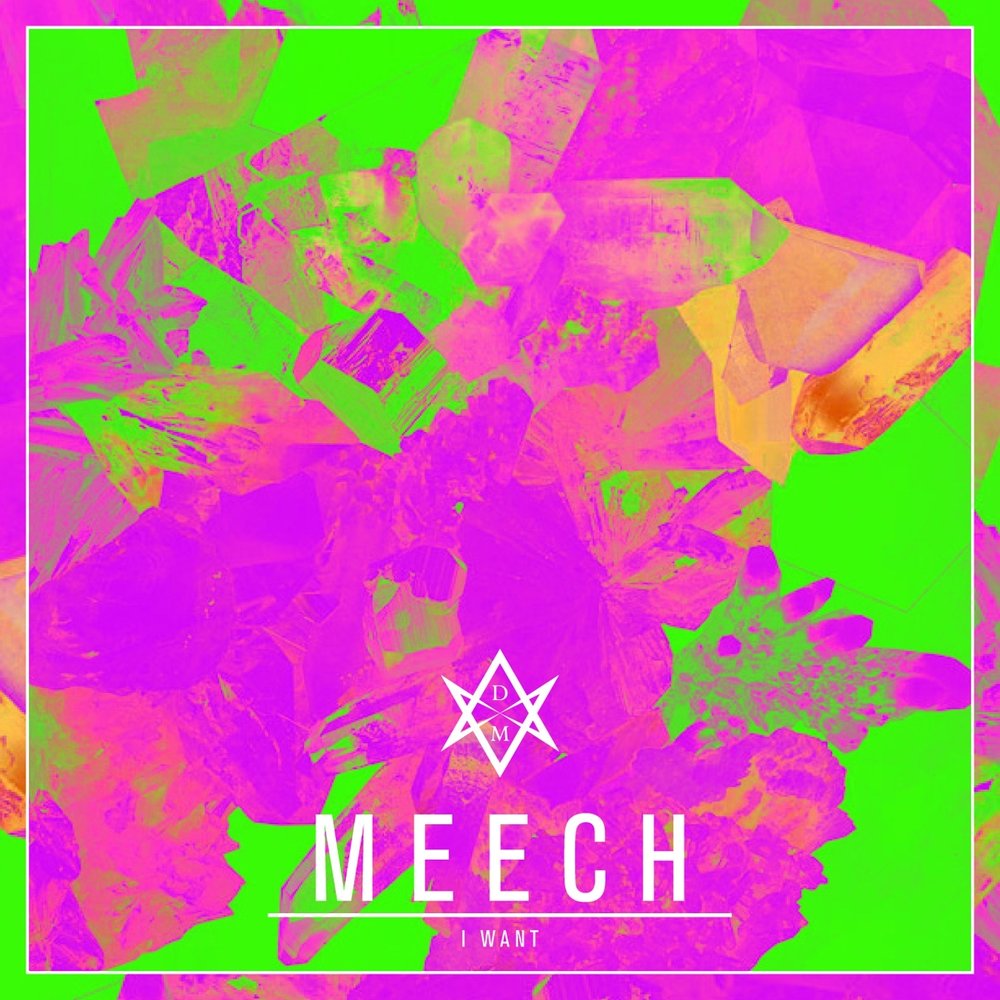 Want me original mix. Meech.