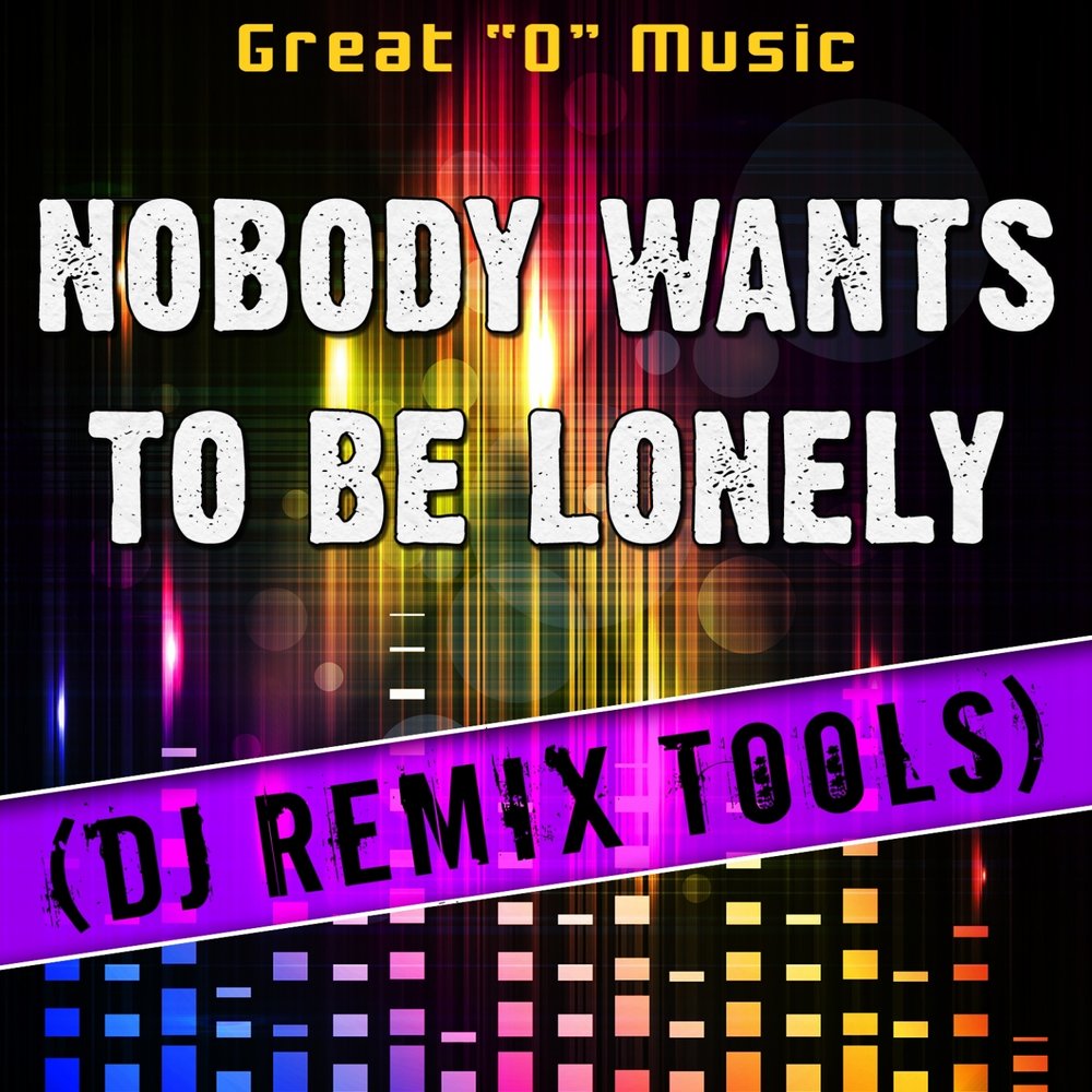 Nobody wants to die отзывы. Nobody wants to be Lonely. Nobody Music. Lonely - Nobody.