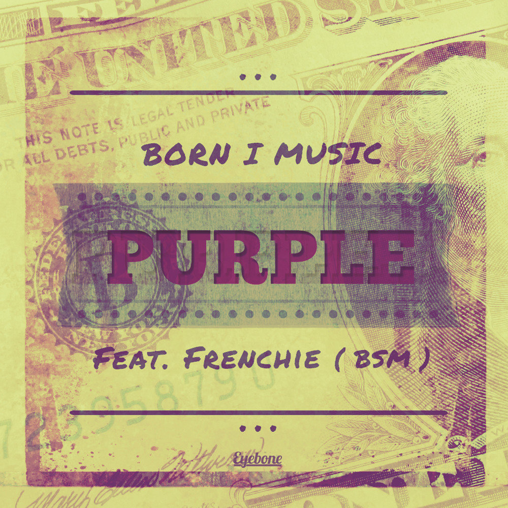 Born music. Born i. Feat музыка. Be born in Purple.