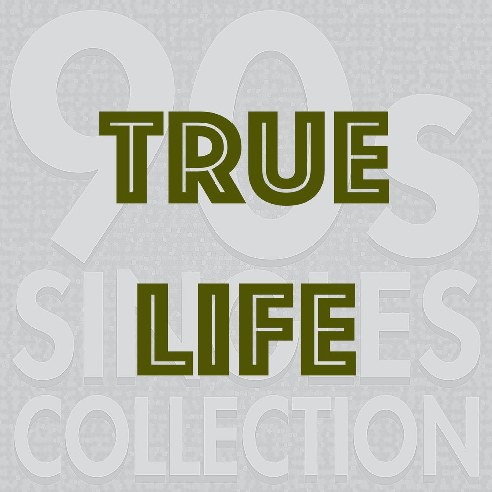 Ит май лайф 90. True Life. You are not Alone 90s Singles collection.