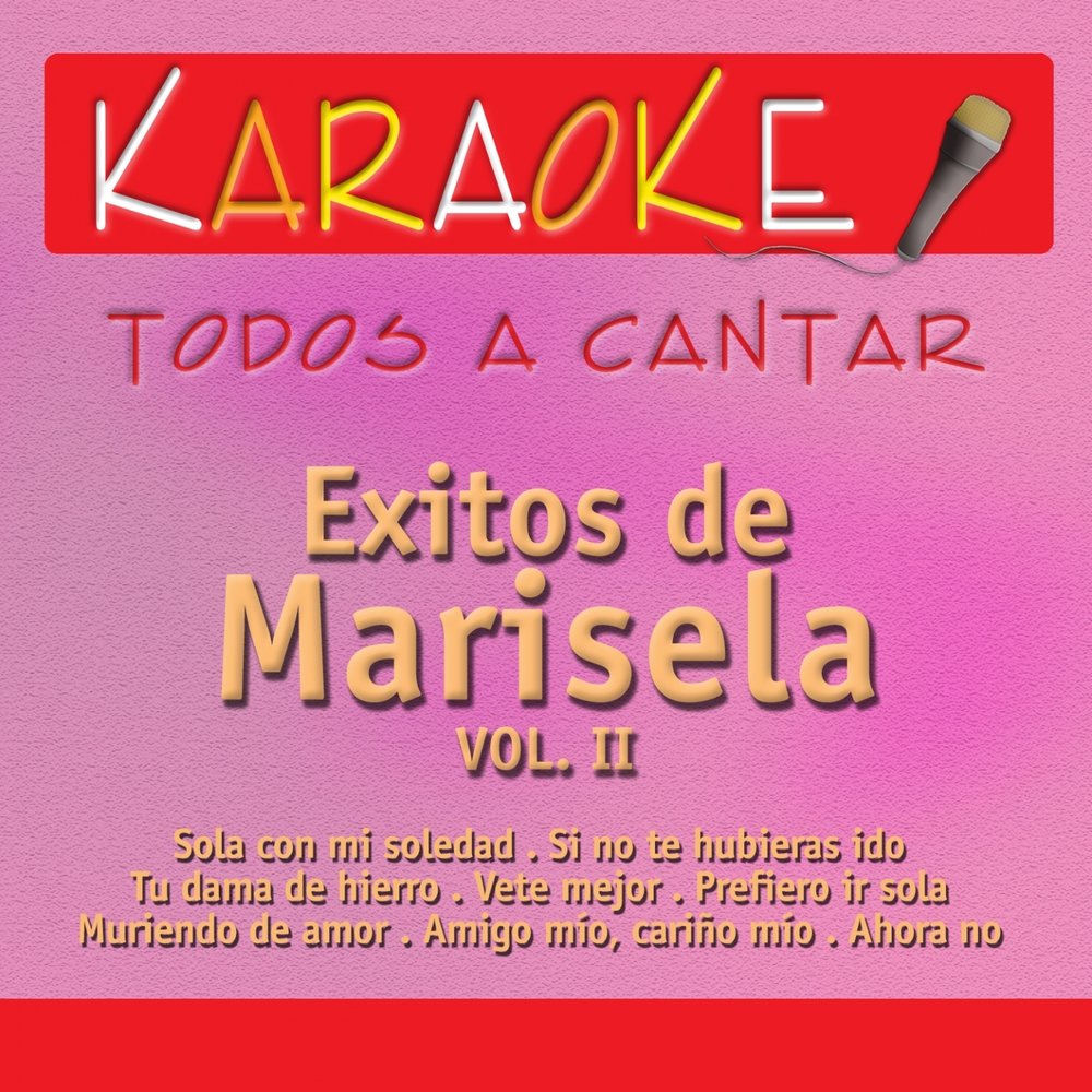 Hernán Carchak альбом Todos a Cantar Karaoke: Marisela, Vol