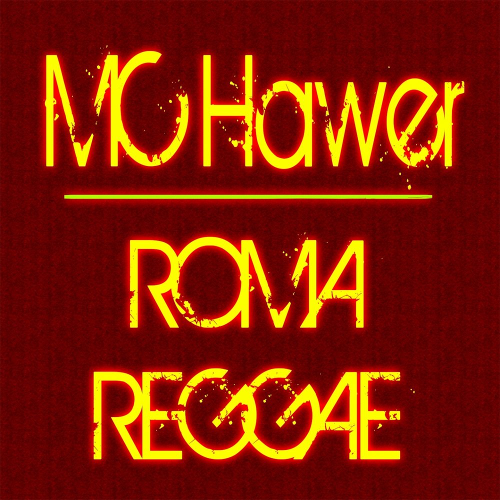 Mc roma. Hawer.