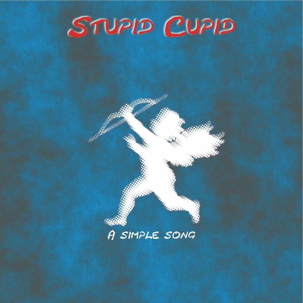 Stupid Cupid. Songs stupid. Stupid Cupid шрифт. Песни Купидон слушать.