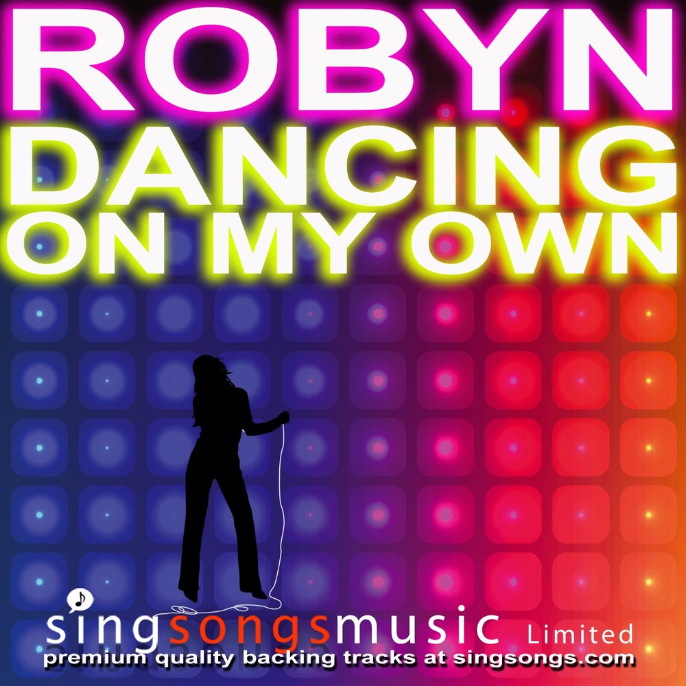 Песня dancing on my own. On my own ноты. Robyn dancing on my. Robyn клипы. Callum scott dancing.
