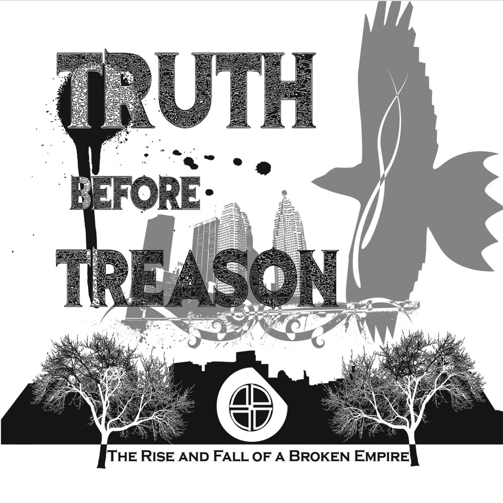 Treason перевод. Before Truth. Broken Empire группа. Игра before Truth. Treason.