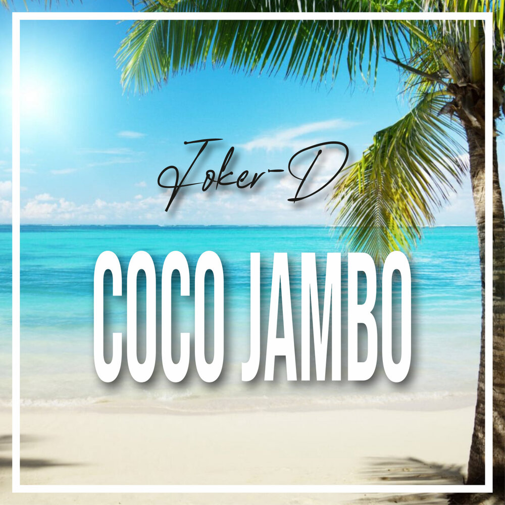 Коко джамбо год. Джамба. Coco Jambo. Айя Коко джамбо. Коко джамбо песня.