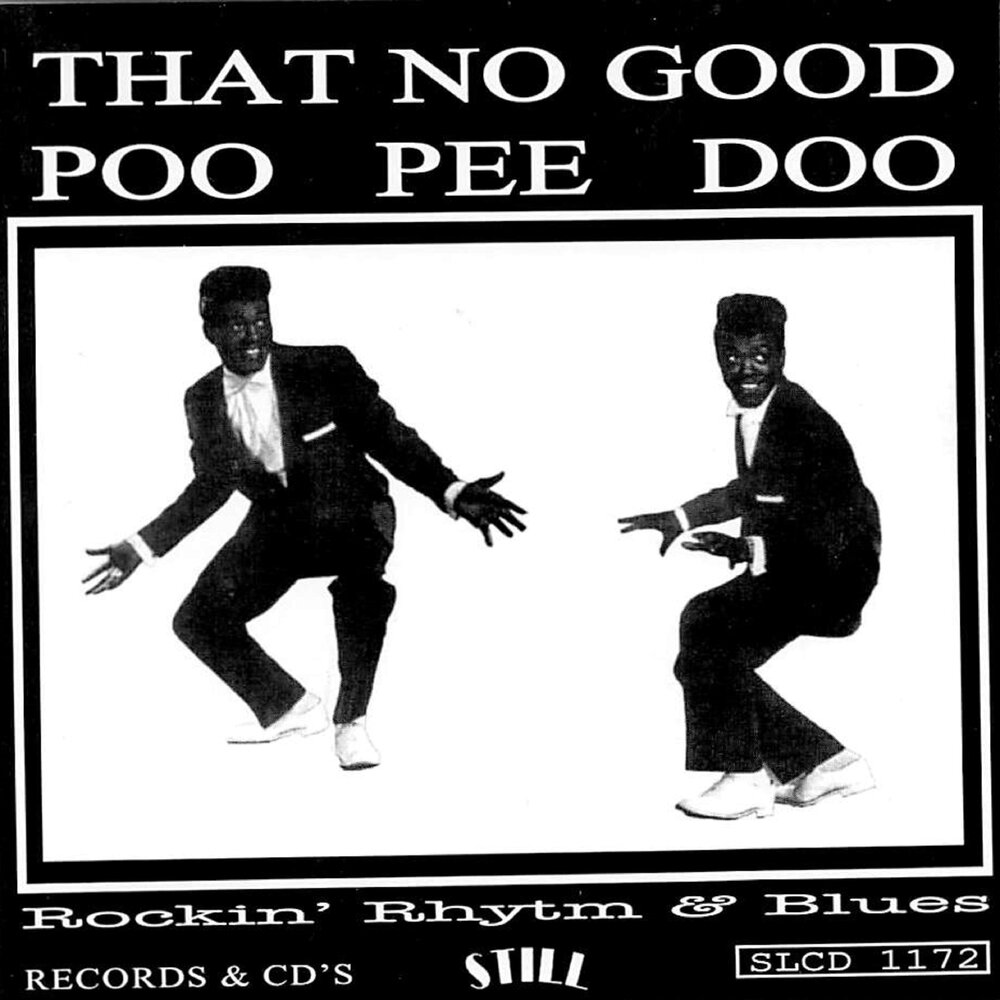 Your fool. Pee Poo Doo. Eddie Clay & the Soliloquies.