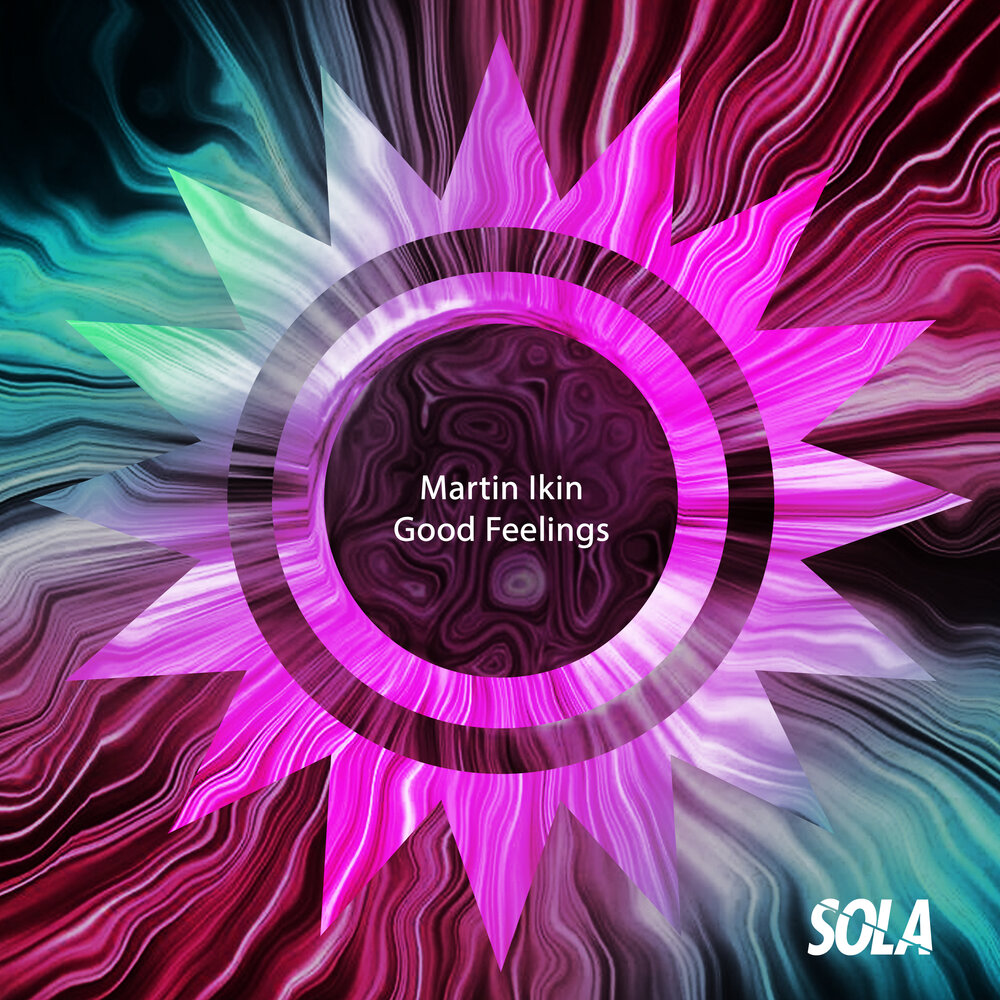 Feel good time. Martin ikin. Martin ikin you. Martin ikin devoted. The feeling (Original Mix).