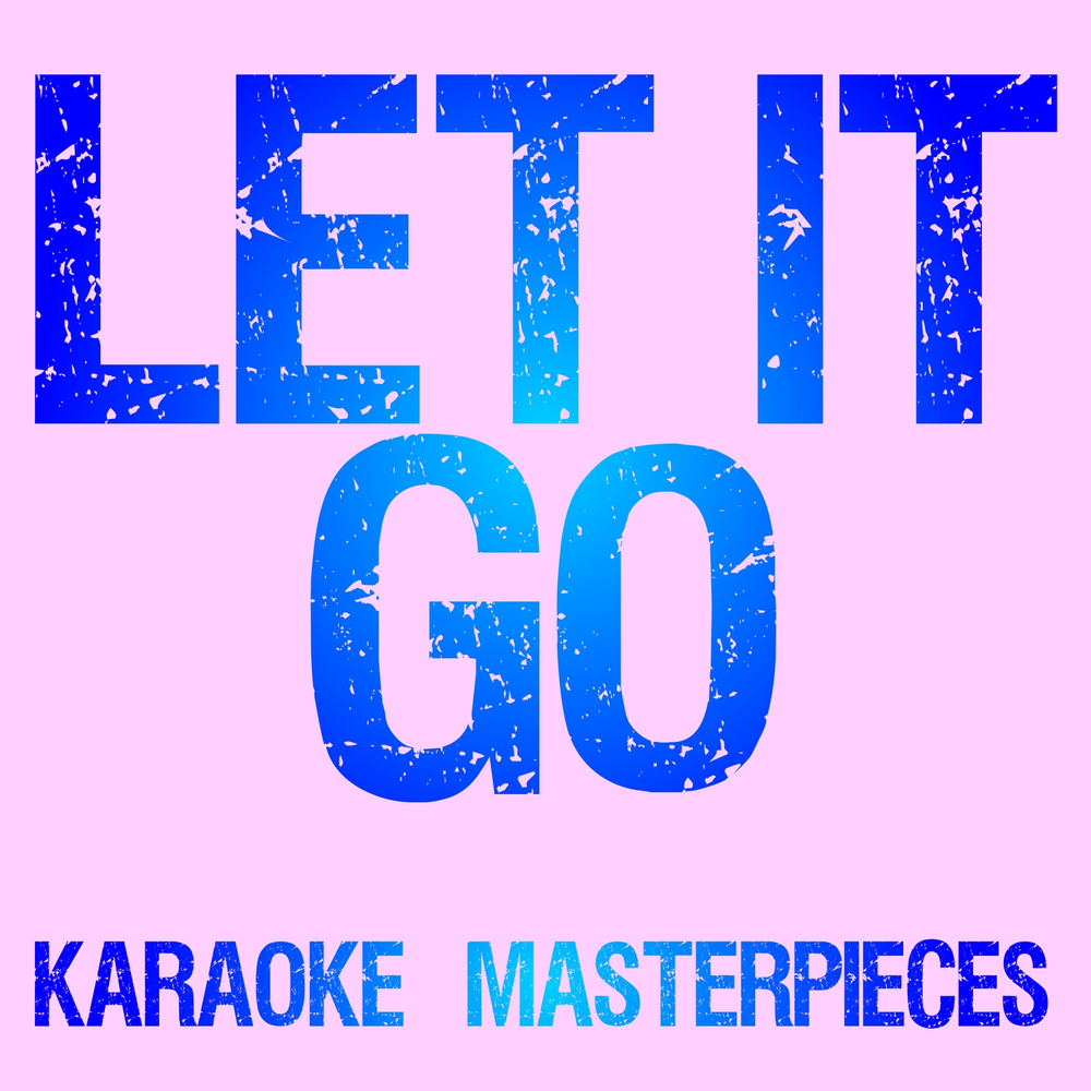 Lets go karaoke. Let it go album.