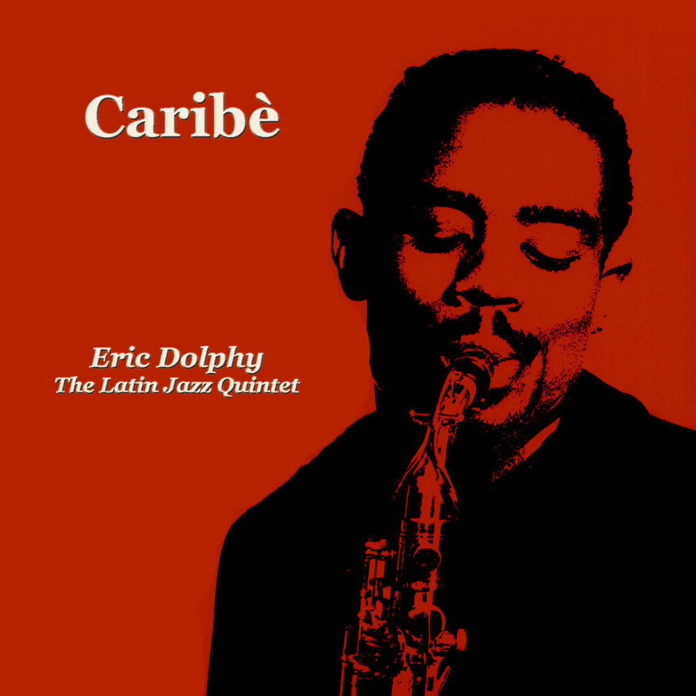 Eric Dolphy. Jazz Quintet. Латинский джаз. Eric Dolphy candid Dolphy.