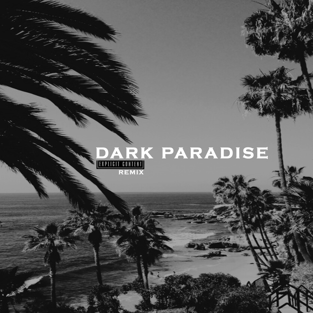 Парадайз ремикс. Lana del Rey Dark Paradise. Lana del Rey Dark Paradise обложка. Темный рай.