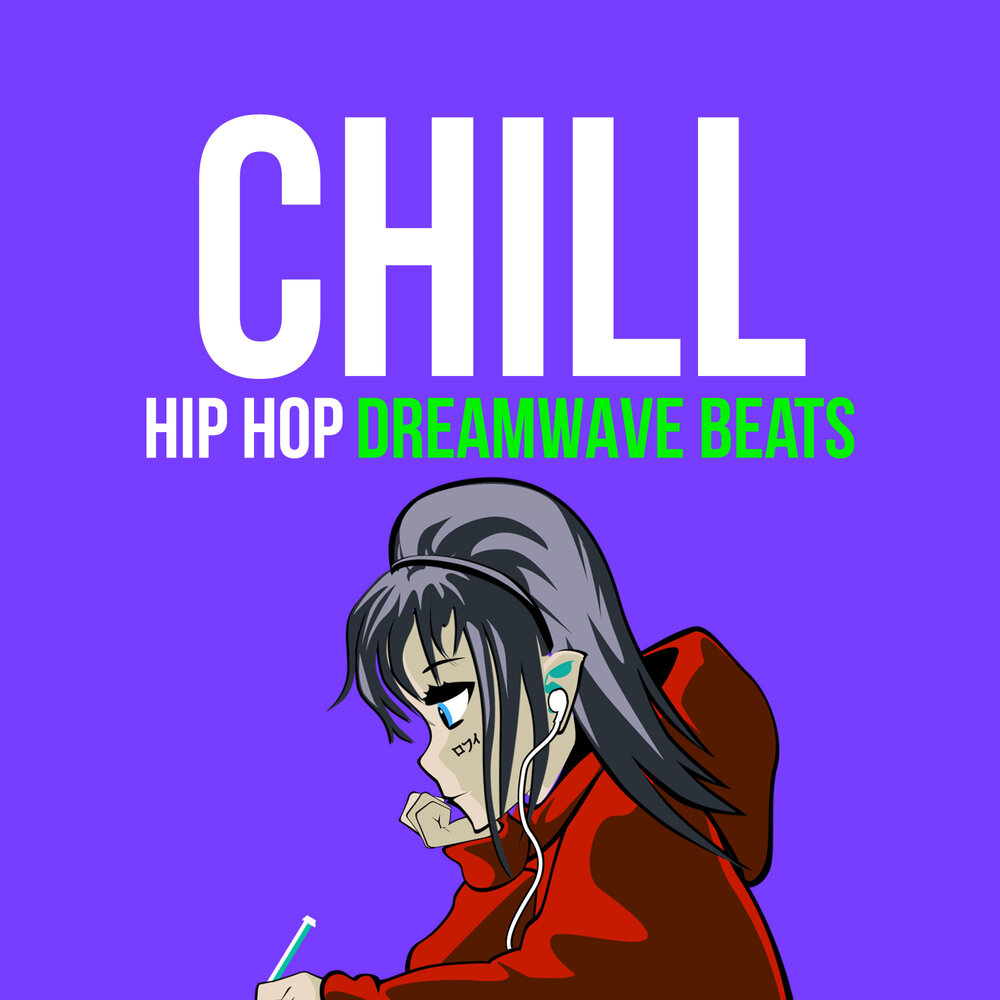 Chill Hip Hop. Chill Hop. Chill Beats.