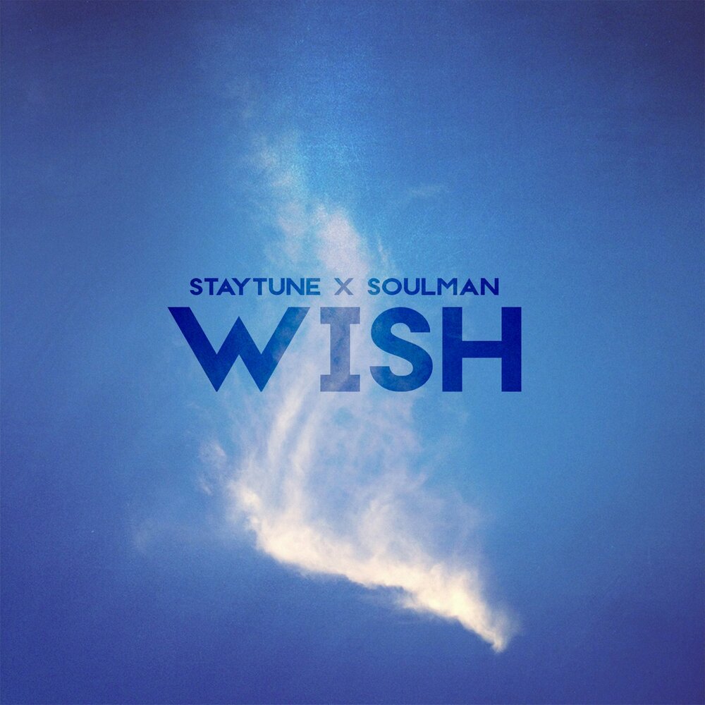 Stay wish