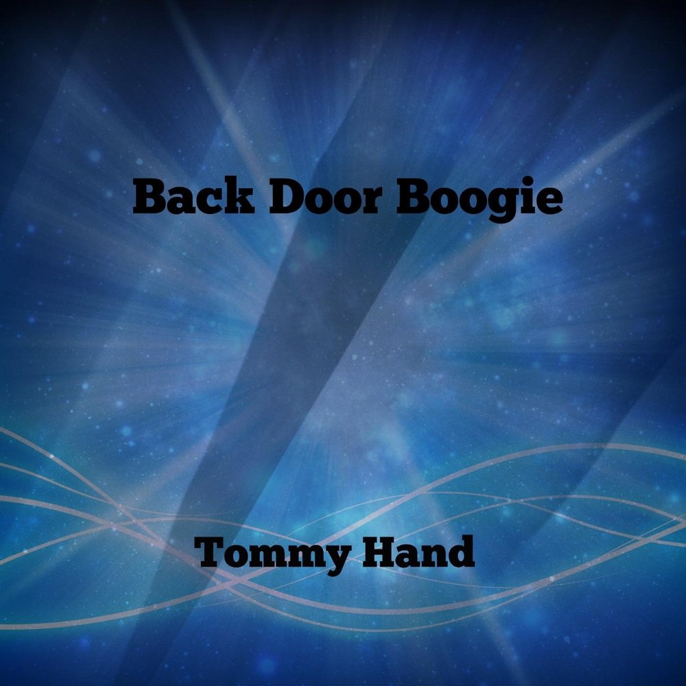 Песня back door. Tommy hands.