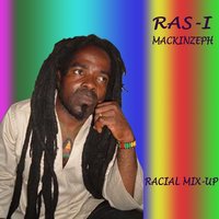 Racial Mix-Up Ras-I Mackinzeph 200x200