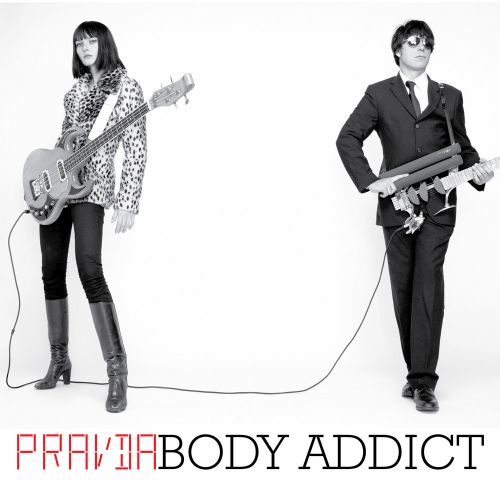 Pravda French Band. B-body Addiction. B-body Addiction GM.