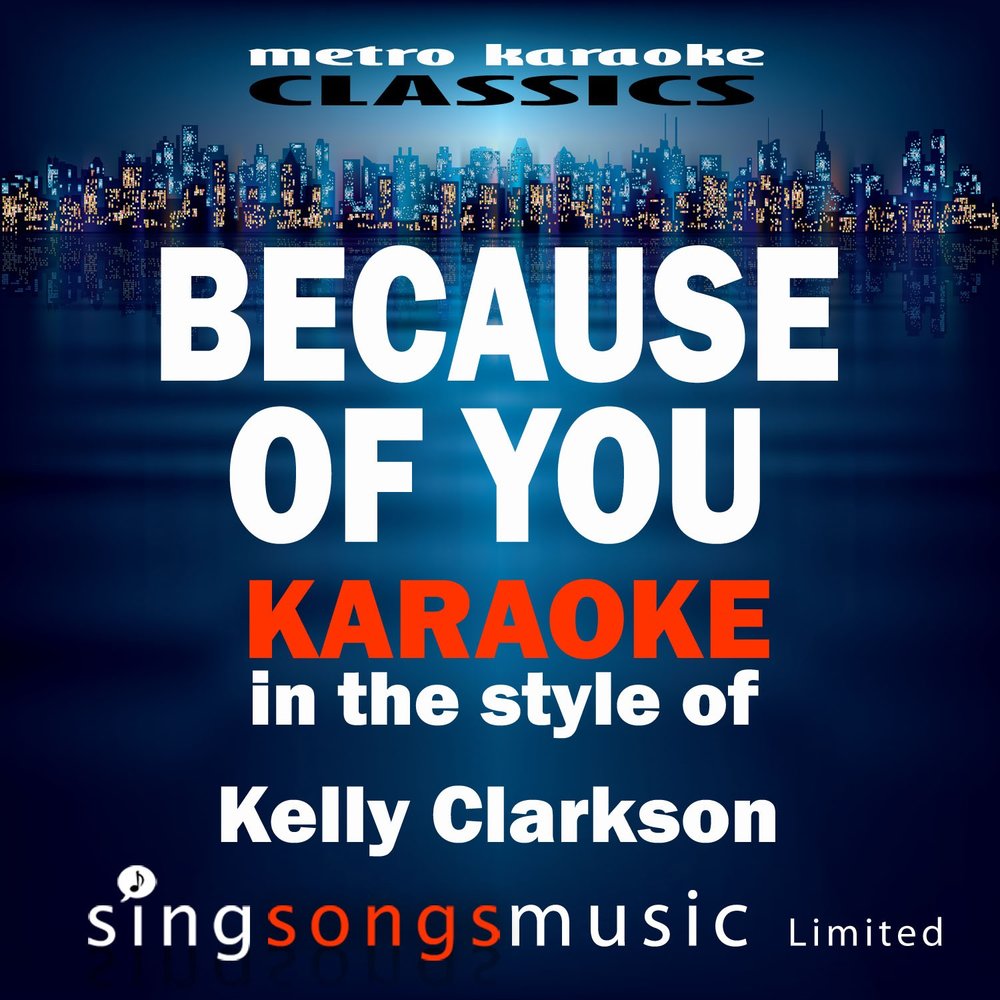 Download lagu because of you kelly clarkson karaoke torrent hits of the sixties torrent