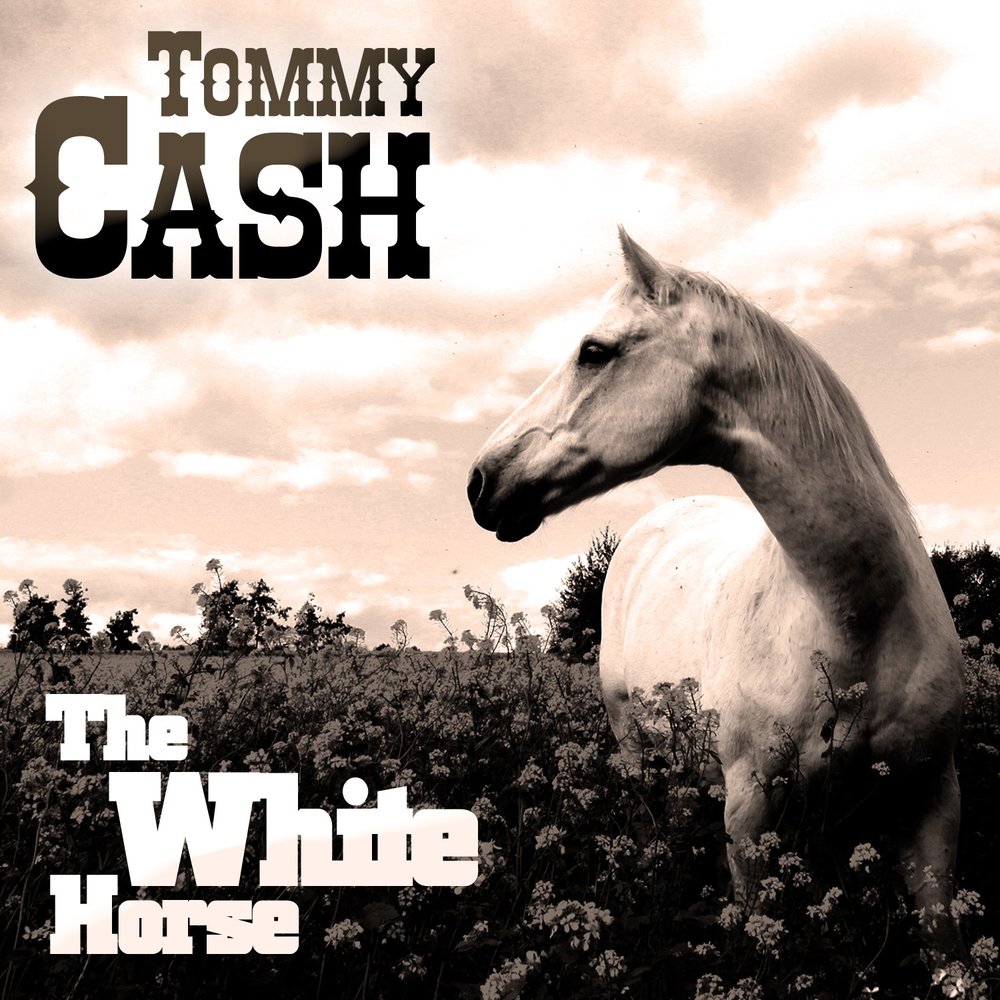 Музыка horses. Томми Хорс. Tommy Cash альбом. White Horse альбом. White Horse песня.