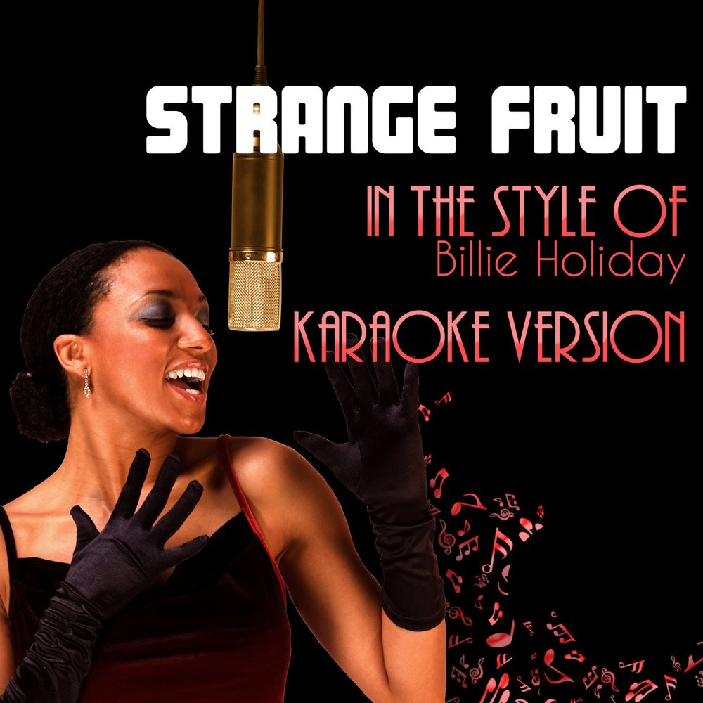 Strange Fruit Билли Холидей. Holiday Billie "Strange Fruit".