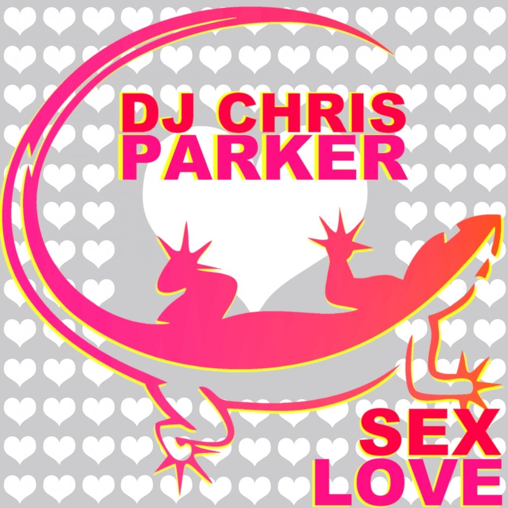 Dj chris parker