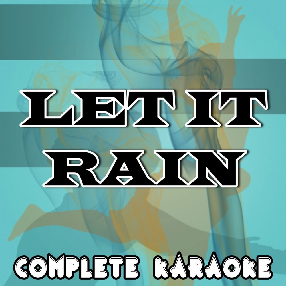 Complete the rain