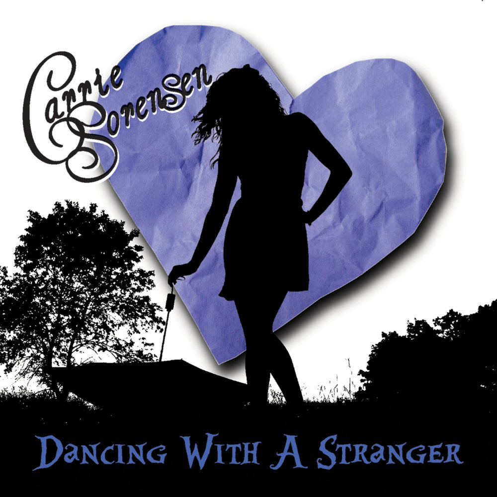 Lose your heart. Dancing with strangers. The Dance album Cover Love. Carrie Day. Песня Dancing with a stranger.