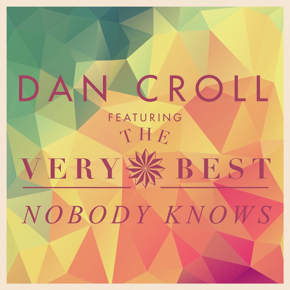 The nobody knows. Nobody knows. Dan Croll. Nobody knows песня. Nobody knows Плаза.