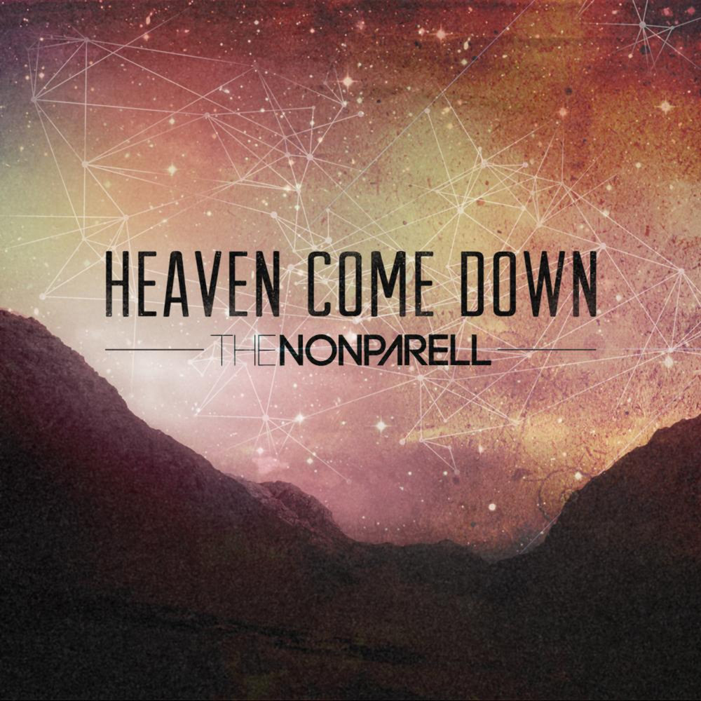 Come down in time. Heaven come. Heaven come album.