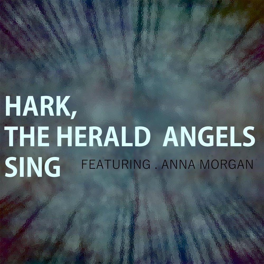 Ann sing. Hark. The Herald Angels Sings. Картинки. Bad Religion - Hark!the Herald Angels Sing. Scandroid Hark the Herald Angels Sing Cover Art.