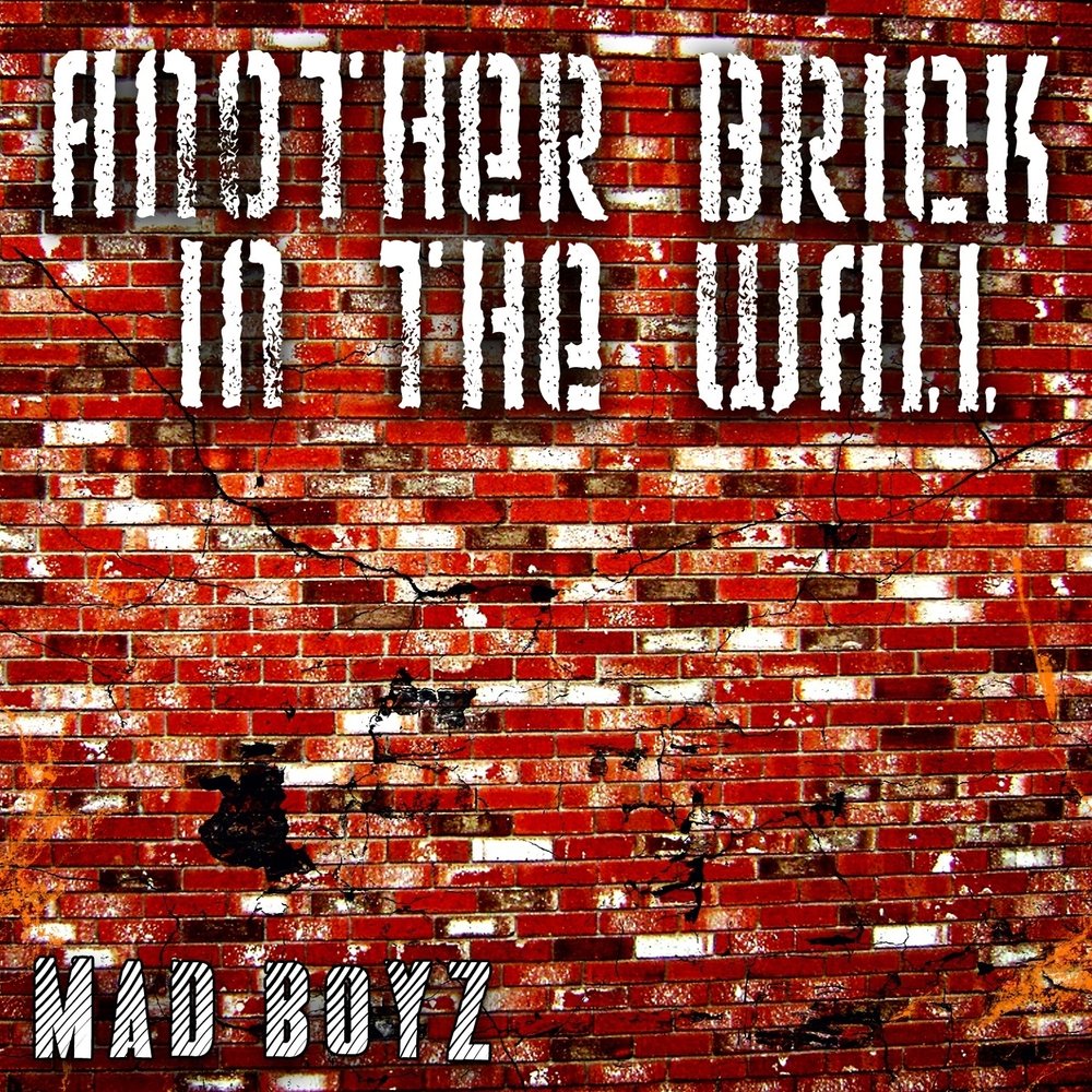 Brick in the wall слушать