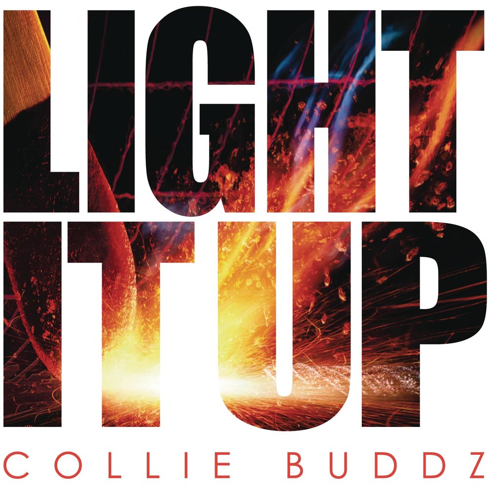 Light it up. Light it up исполнитель. Collie Buddz - good Life !. Burn Light it up.