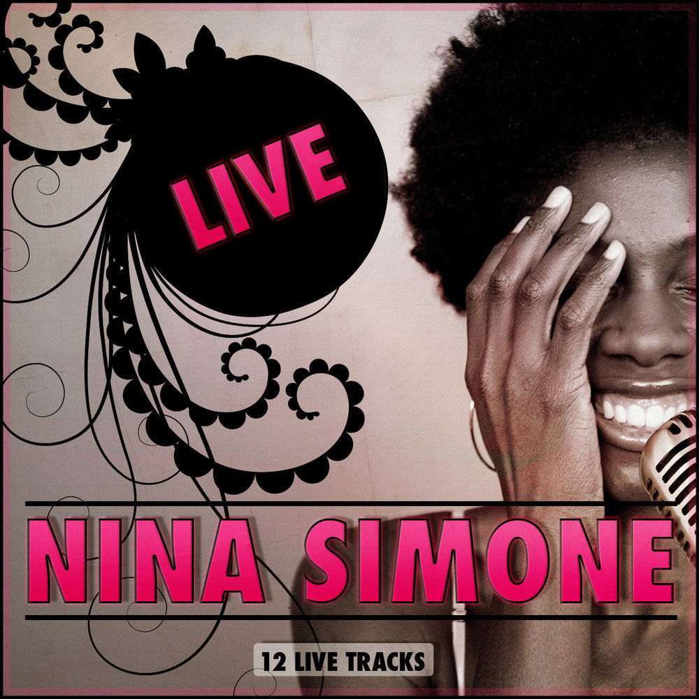 Nina lives. Нина Симон альбомы. Nina Simone Постер. Nina Simone the very best of. Nina Simone 2013 the very best of.