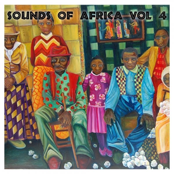 Various Artists - The Sounds Of Africa Vol. 4 M1000x1000