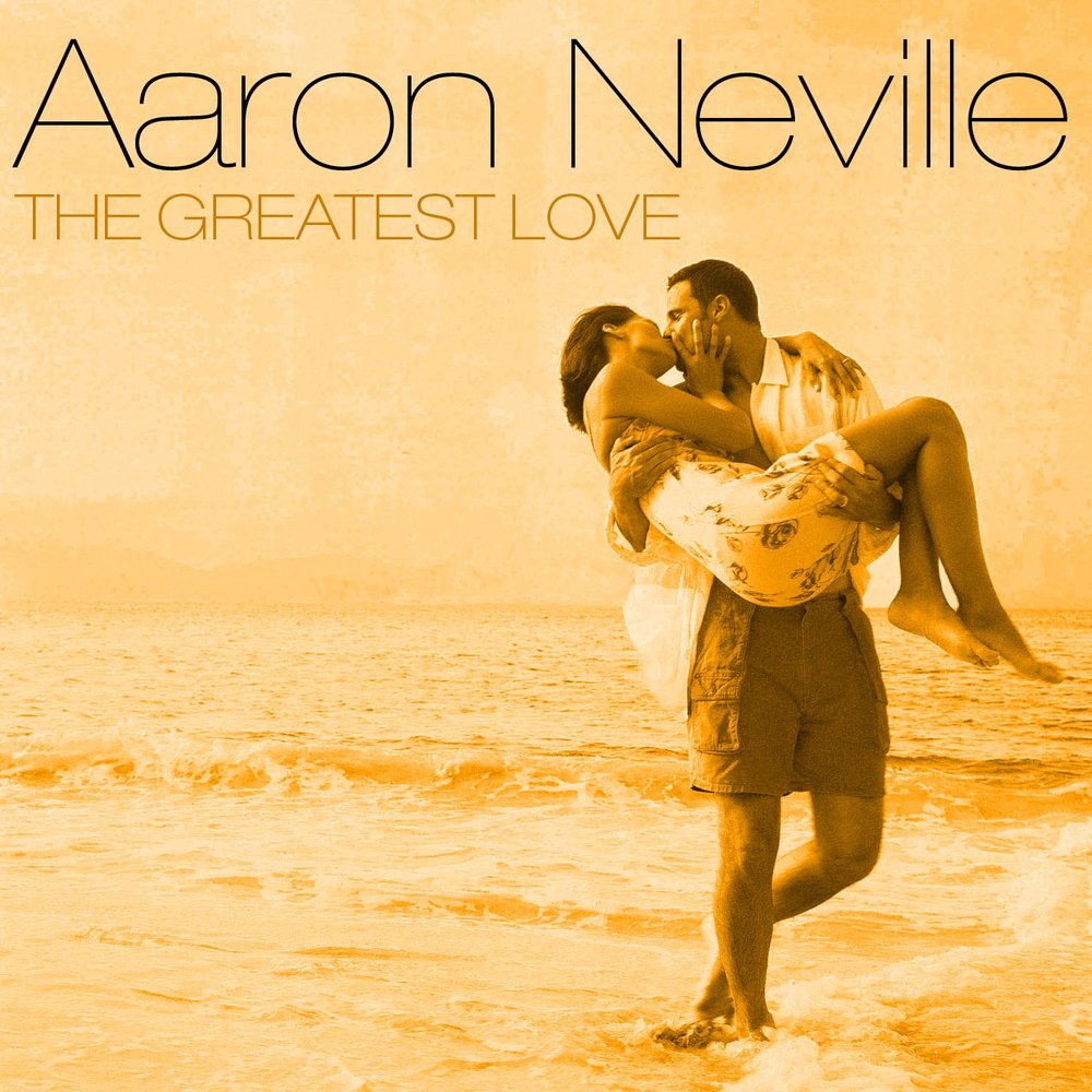 The great love. Great Love. Aaron Neville - the Greatest Love. Аарон Бэйби. Aaron Neville Hercules.