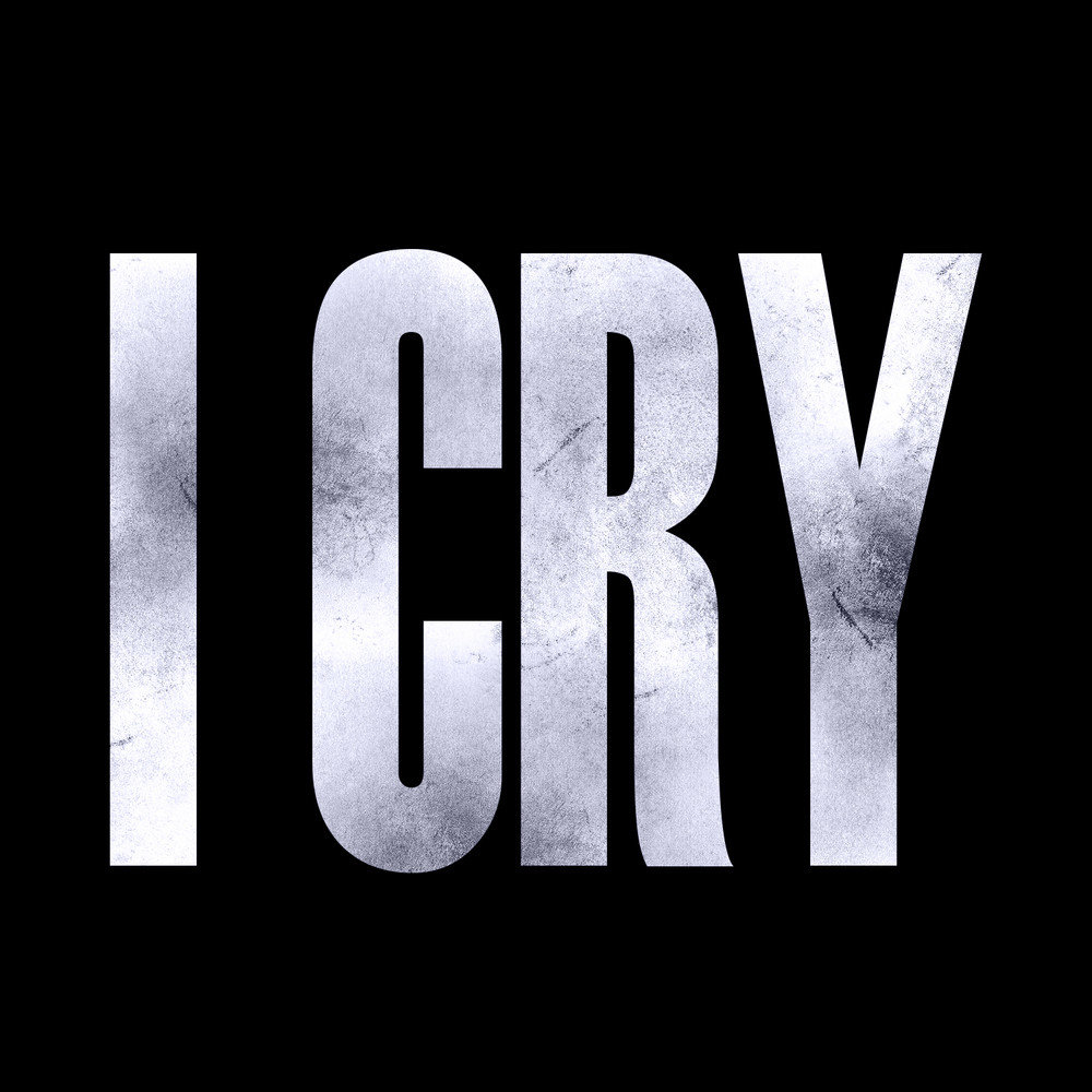 I cry. Надпись Cry. Я Cry. Flo Rida i Cry. Картинка с надписью Cry.