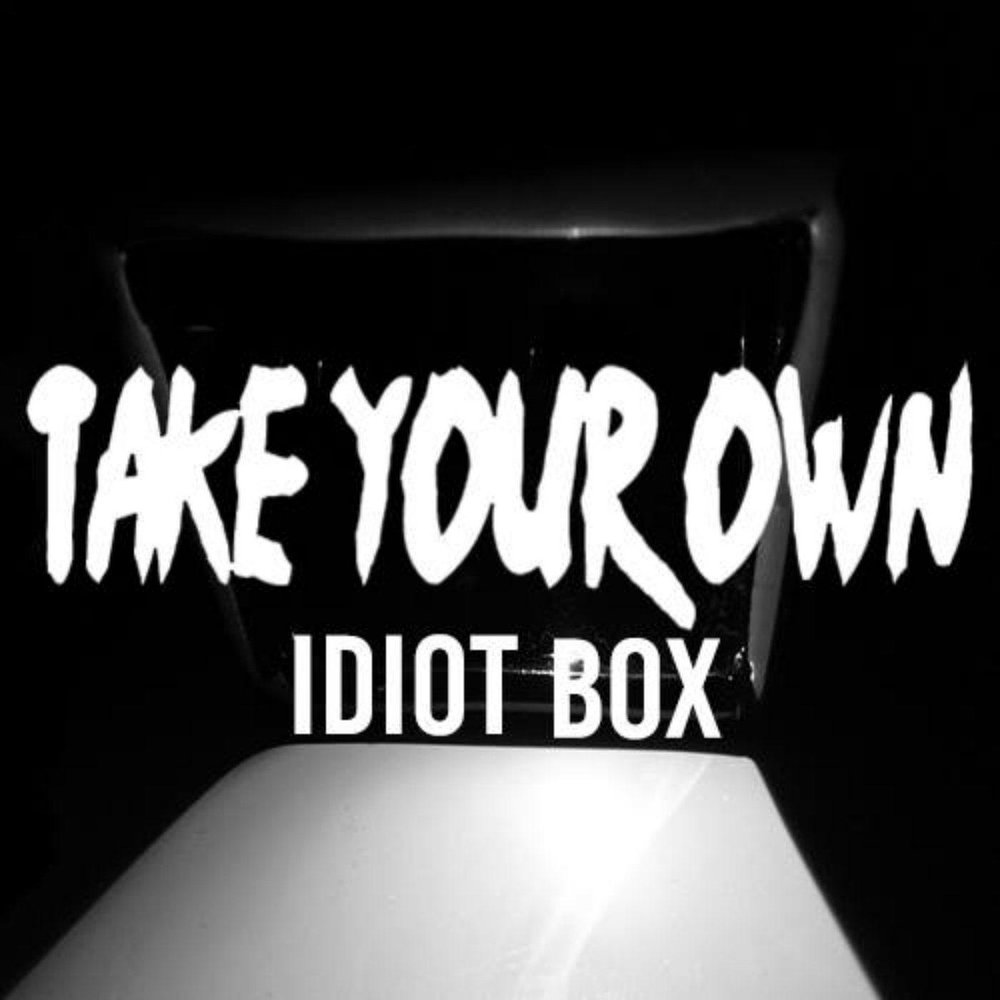 Idiot Box. Idiot Box Productions. Idiot Box кот. Песня идиот.