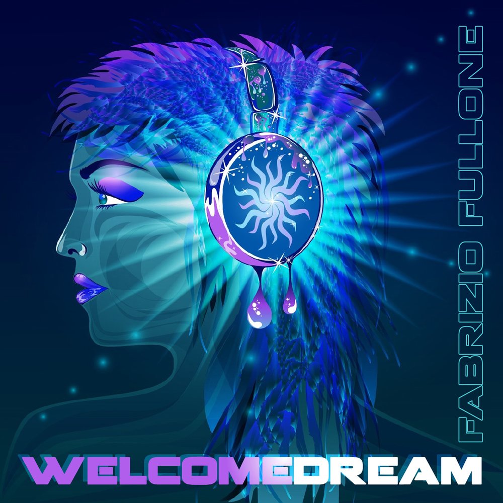 Welcome dreaming. Welcome to Dreamland. Scaciati .pesnia.Russian.Remix.Fabrizio.Fullone.