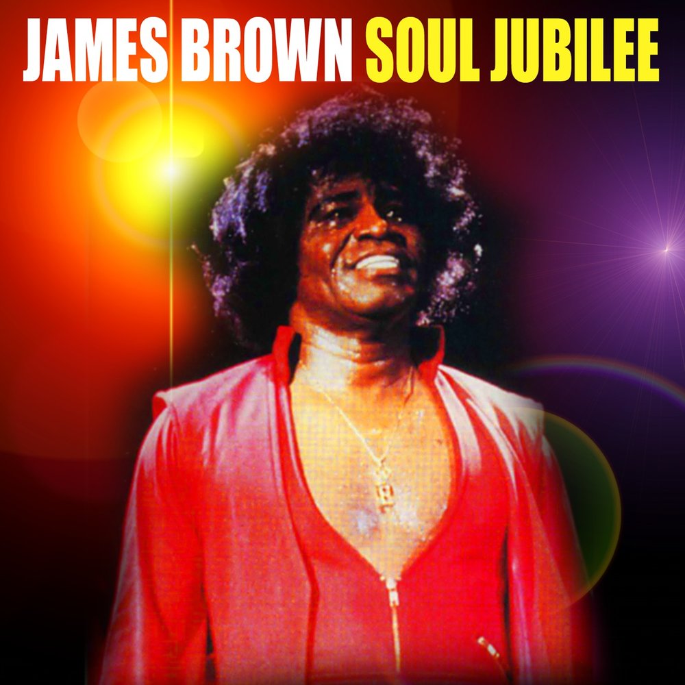 James brown soul. Соул Браун. Superbad James Brown. James Brown - i got you.