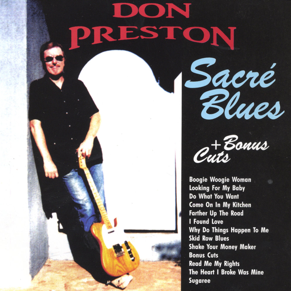 Дон блу. Don Preston. Livin' Blues Boogie Woogie woman. Сакре Блю. Престо в Музыке.