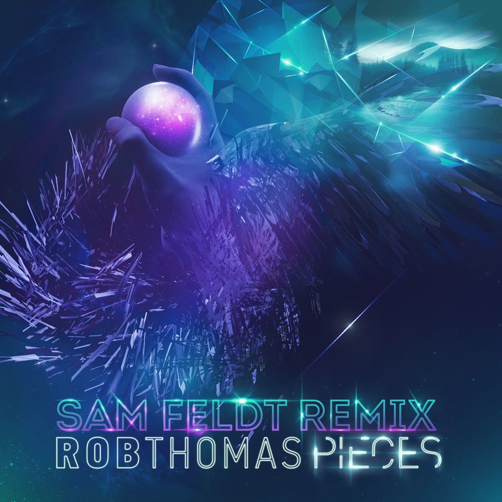 Pieces - Rob Thomas. 