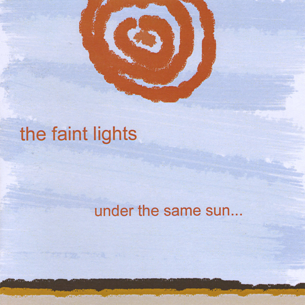 Under the same sun. Группа the faint. Faint Light. Faint-hearted. All the little Lights.