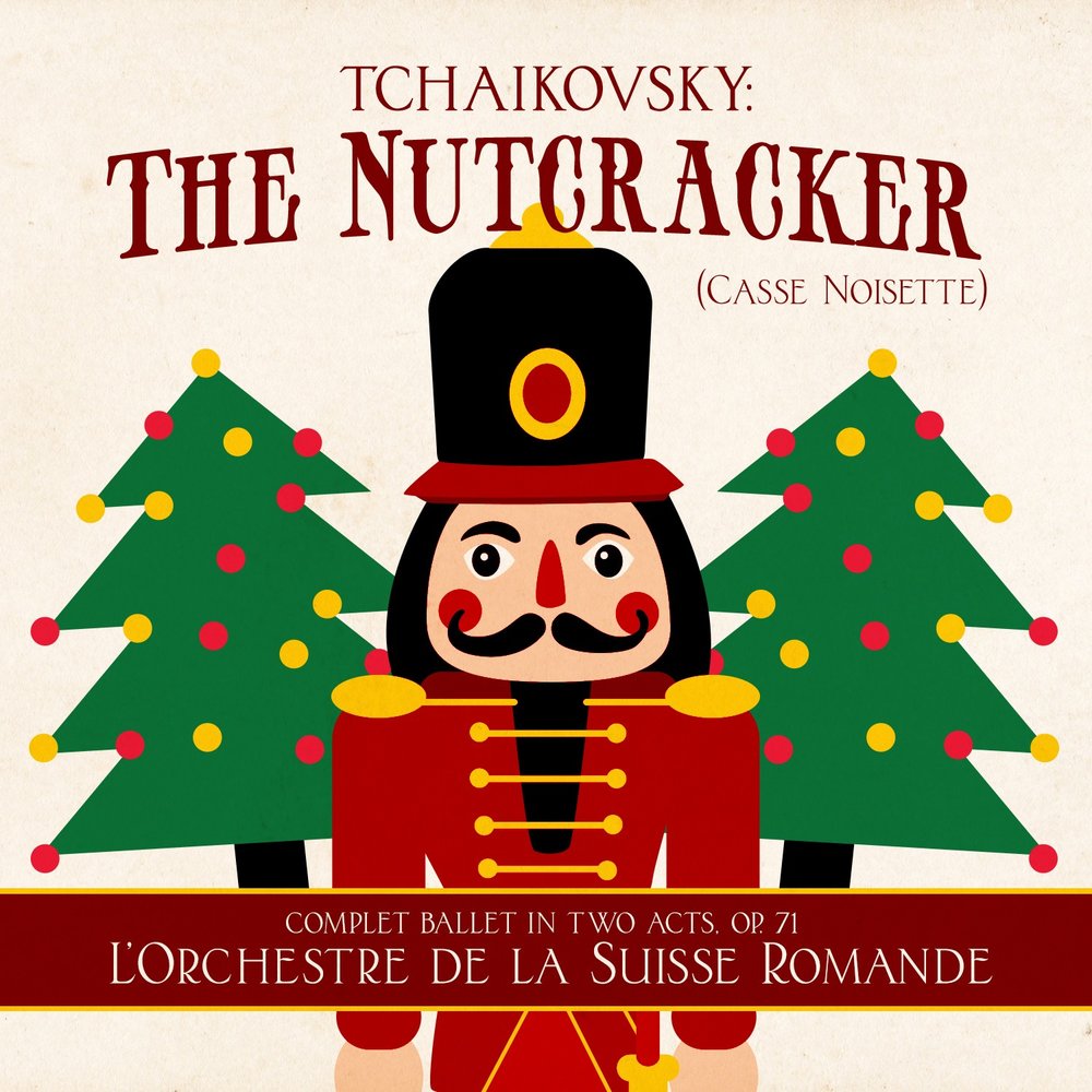 Nutcracker act. Tchaikovsky: the Nutcracker. Щелкунчик Увертюра. Nutcracker Ballet in two Acts.